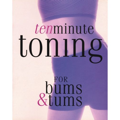 Parragon Ten Minute Toning for Bums and Tums