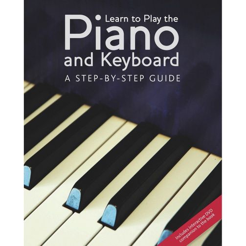 Parragon Learn to Play the Piano and Keyboard [With DVD]
