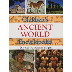 Parragon Children`s Ancient World Encyclopedia