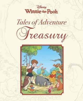 Parragon Disney Winnie the Pooh Tales of Adventure Treasury