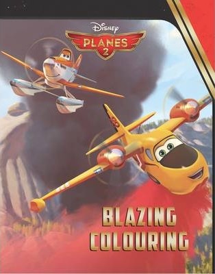 Parragon Disney Planes 2 Blazing Colouring