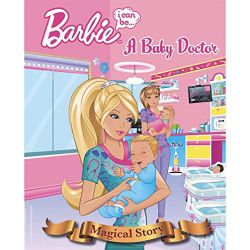Parragon Barbie I Can Be A Baby Doctor Magical Story