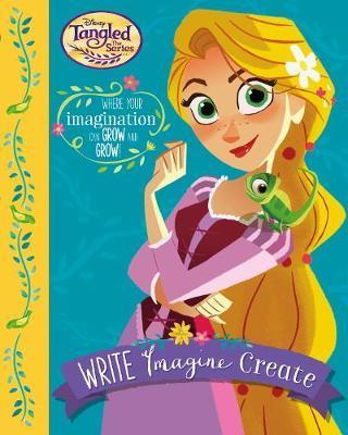 Parragon Disney Tangled The Series Write Imagine Create