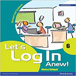 Pearson Let�s Log In Anew! (Revised Edition) Class VI