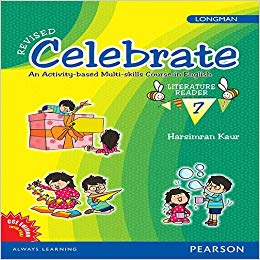 Pearson Celebrate Literature Reader Class VII (Revised Edition)