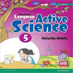 Pearson Revised Longman Active Science Class V