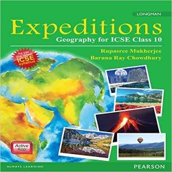 Pearson Expeditions: ICSE Geography for Class X