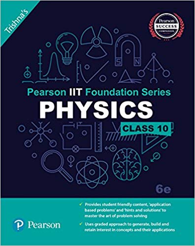 Pearson Pearson IIT Foundation Series Physics Class X