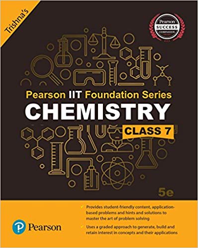 Pearson Pearson IIT Foundation Series Chemistry Class VII
