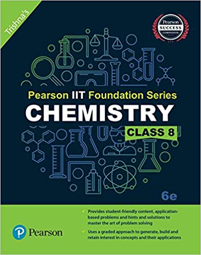 Pearson Pearson IIT Foundation Series Chemistry Class VIII