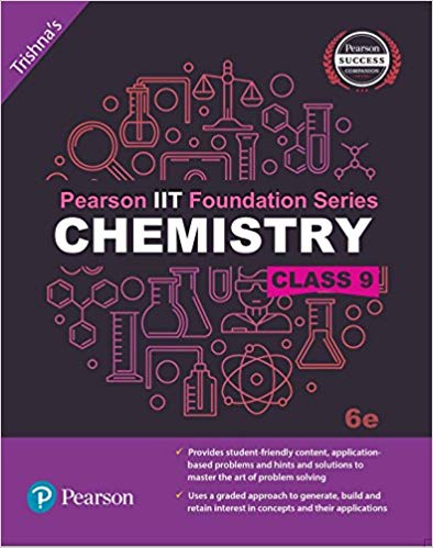 Pearson Pearson IIT Foundation Series Chemistry Class IX