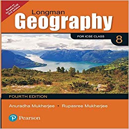 Pearson Longman Geography -2017 Coursebook (Fourth Edition) Class VIII