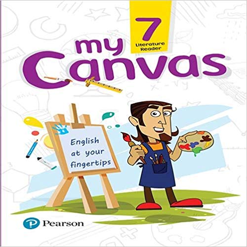 Pearson My Canvas Literature Reader Class VII 