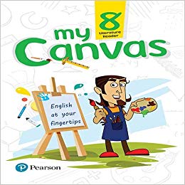 Pearson My Canvas Literature Reader Class VIII 