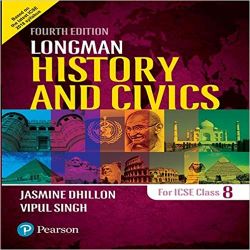Pearson Longman History & Civics - 2017 (Fourth Edition) Class VIII