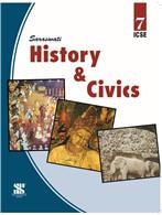 Saraswati HISTORY AND CIVICS (ICSE) Class VII