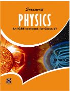 Saraswati PHYSICS (ICSE) Class VI