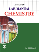Saraswati Lab Manual Chemistry (ICSE) Class IX