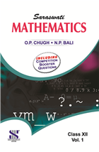 Saraswati MATHEMATICS VOLUME 1 Class XII