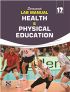 Saraswati LAB MANUAL HEALTH AND PHYSICAL EDUCATION (English) Class XII