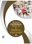 Saraswati HB LAB MANUAL HEALTH AND PHYSICAL EDUCATION (English) Class XI