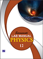 Saraswati HARD BOUND LAB MANUAL PHYSICS Class XII