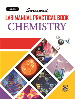 Saraswati PRACTICAL NOTEBOOK CHEMISTRY Class XII