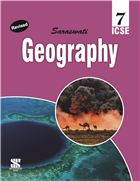 Saraswati GEOGRAPHY (ICSE) Class VII