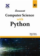 Saraswati COMPUTER SCIENCE WITH PYTHON Class XI