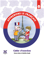 Saraswati APPRENONS LE FRANCAIS Workbook Cahier Exercise Part 0 Class IV