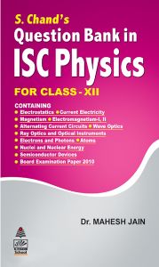 SChand Question Bank in ISC Physics for Class XII