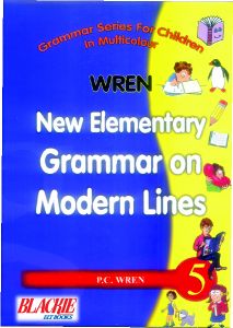 SChand New Elementary Grammar On Modern Lines Pc Wren 5 part Class VI
