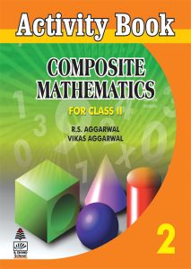 SChand Activity Composite Mathematics Class II by RS Aggarwal