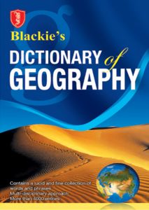 SChand Blackie’s Dictionary of Geography