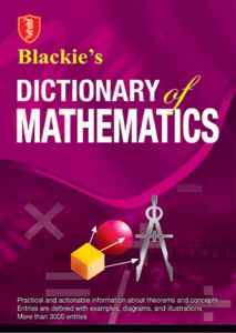 SChand Blackie’s Dictionary of Mathematics