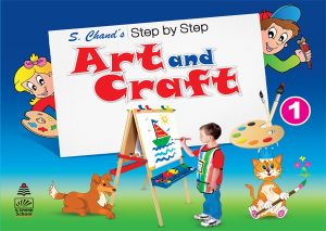 SChand Step by Step Art and Craft Class I