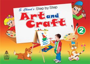 SChand Step by Step Art and Craft Class II
