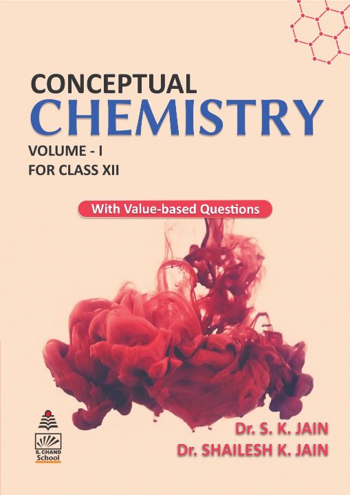 SChand Conceptual Chemistry Class XII Volume 1