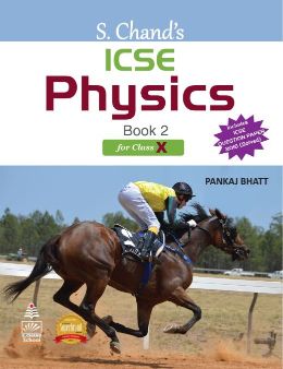 SChand ICSE Physics Book 2 for for Class X