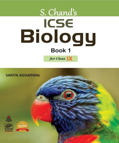SChand ICSE Biology Book 1 for Class IX