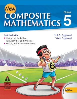 SChand New Composite Mathematics Class V by RS Aggarwal