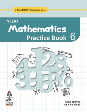 SChand NCERT Mathematics Practice Class VI