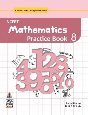 SChand NCERT Mathematics Practice Class VIII