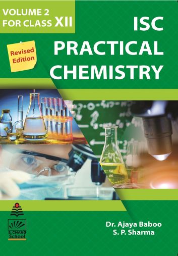 SChand ISC Practical Chemistry Class XII Volume 2