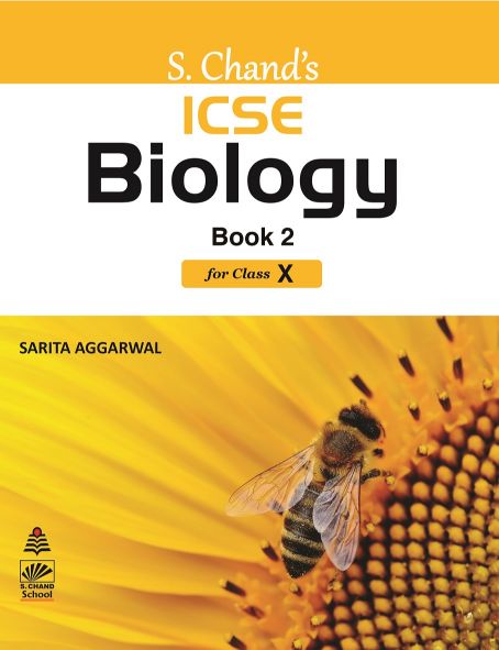 SChand ICSE Biology Book II for Class X