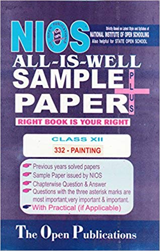 TOP NIOS TEXT PAINTING ALL IS WELL SAMPLE PAPER PLUS + WITH PRACTICALS (T332) English Medium Class XII