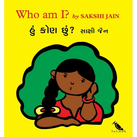 Tulika Who Am I? / Hoon Kone Chhoon? English/Gujarati